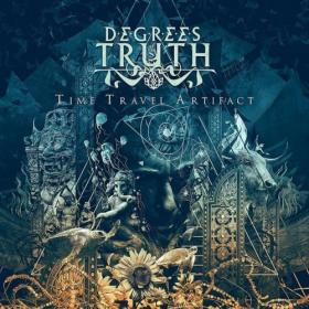 Degrees of Truth - Time Travel Artifact (2019) MP3