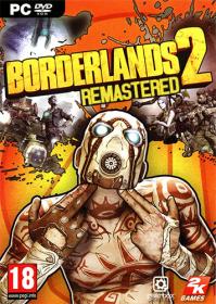 Borderlands 2 - Remastered <span style=color:#39a8bb>[FitGirl Repack]</span>