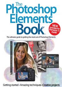 The Photoshop Elements Book Volume 1 Revised Edition - 2013