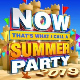 VA - NOW Thats What I Call A Summer Party (2019) Mp3 320kbps [PMEDIA]
