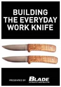 Building the Everyday Work Knife