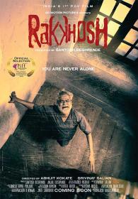Rakkhosh (2019)[Hindi Proper - 1080p HD AVC - x264 - DD 5.1 (640Kbps) - 2GB - ESubs]