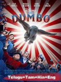 Dumbo (2019) 720p BluRay - HQ Line [Telugu + Tamil + Hindi + Eng] 950B ESub