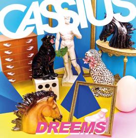 Cassius - Dreems - 2019 (320 kbps)