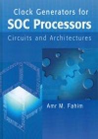 Clock Generators For Soc Processors - Circuits And Architectures