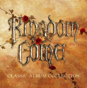 Kingdom Come - Classic Album Collection 1988-1991 (2019) FLAC