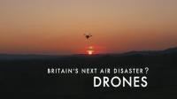 BBC Horizon 2019 Britains Next Air Disaster Drones 1080p HDTV x265 AAC