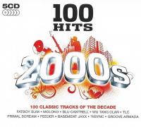 100 HITS 2000's [5CD] (2008) MP3