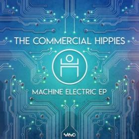 The Commercial Hippies - Machine Electric [EP] (2019) MP3 320kbps Vanila