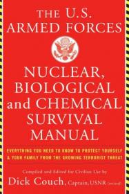 U.S. Armed Forces Nuclear, Biological and Chemical Survival Manual