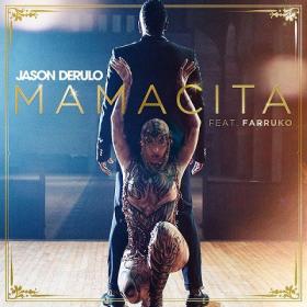 Jason Derulo - Mamacita ft  Farruko [2019-Single]