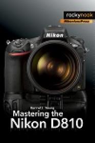 Mastering The Nikon D810