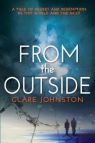 From the Outside - Clare Johnston [EN EPUB] [ebook] [ps]