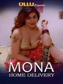 Mona Home Delivery (2019) 480p Hindi HDRip x264 MP3 450MB