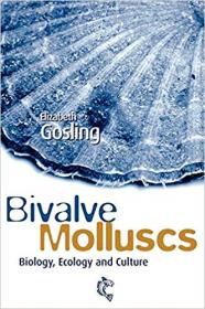 Bivalve Molluscs- Biology, Ecology and Culture