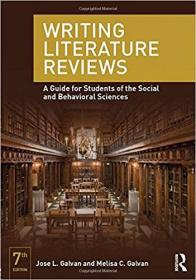 Writing Literature Reviews- A Guide for Students of the Social and Behavioral Sciences (7th Edition)