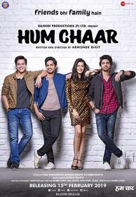 Hum Chaar (2019)[Hindi - HDRip - x264 - 700MB - ESubs]