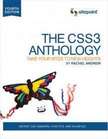 The CSS3 Anthology- Take Your Sites to New Heights