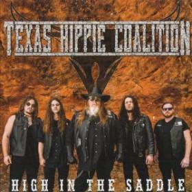 Texas Hippie Coalition - High In The Saddle - 2019  39'18''