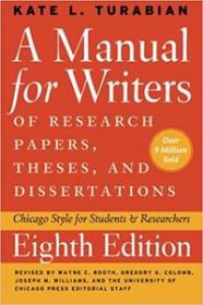 A Manual for Writers of Research Papers, Theses, and Dissertations- Chicago Style for Students and Researchers (EPUB)