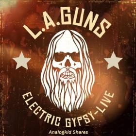 L A  Guns - Electric Gypsy Live (2019)