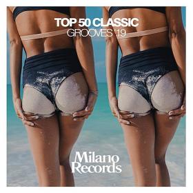 Top 50 Classic Grooves 19 (2019)