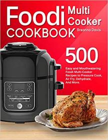 Foodi Multi-Cooker Cookbook