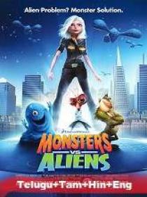 Monsters vs  Aliens (2009) 720p BluRay - [Telugu + Tamil + Hindi + Eng] 750MB ESub