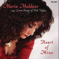 Maria Muldaur - Sings Love Songs Of Bob Dylan-Heart Of Mine (2006) [Z3K]