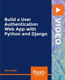 [FreeCoursesOnline.Me] [Packt] Build a User Authentication Web App with Python and Django [FCO]