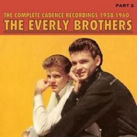 The Everly Brothers - The Complete Cadence Recordings, Part 2 1958-1960 (2019) (320)