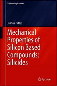 Mechanical Properties of Silicon Based Compounds- Silicides
