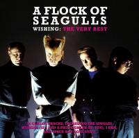 A Flock of Seagulls - Wishing (The Very Best Of) (2015) (Split Tracks) [FLAC]