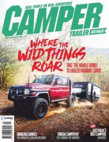 Camper Trailer Australia - Issue 140, 2019