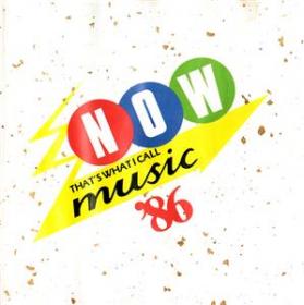 Now That's What I Call Music! '86 - UK (1986) [FLAC]