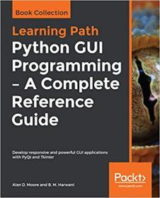 Python GUI Programming A Complete Reference Guide