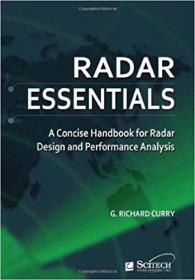 Radar Essentials- A coNCISe handbook for radar design and performance analysis
