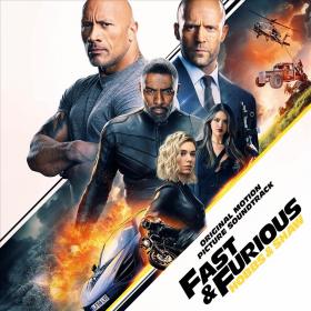 Various Artists - Fast & Furious Presents Hobbs & Shaw (Original Motion Picture Soundtrack)