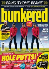 Bunkered - Issue 173, July 2019