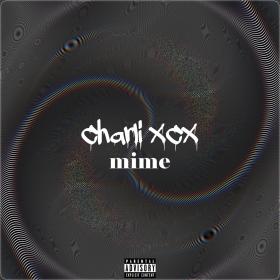 Charli XCX - Mime (2019)