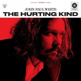 John Paul White - The Hurting Kind [2019-Album]