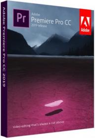 Adobe Premiere Pro CC 2019 v13.1.4.2 (x64) Multilingual Pre-Cracked [FileCR]