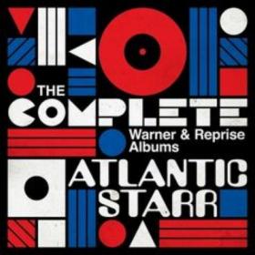 Atlantic Starr - The Complete Warner And Reprise Albums (2019) (320)