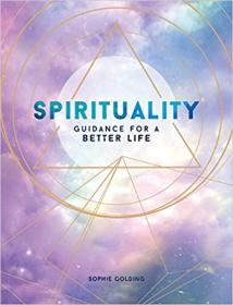 Spirituality Guidance for a Better Life