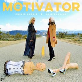 Cherie Currie & Brie Darling-2019-The Motivator