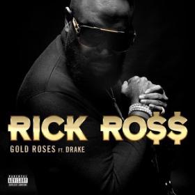 Rick Ross - Gold Roses flac