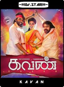 Kavan (2017) 720p UNCUT HDRip x264 Eng Subs [Dual Audio] [Hindi DD 2 0 - Tamil 5 1] Exclusive By <span style=color:#39a8bb>-=!Dr STAR!</span>