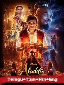 Aladdin (2019) 720p Proper HDRip x264 HQ Line [Telugu + Tamil + Hindi + Eng] 1GB ESub