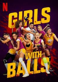 Girls.With.Balls.2019.FRENCH.720p.WEB.H264<span style=color:#39a8bb>-EXTREME</span>