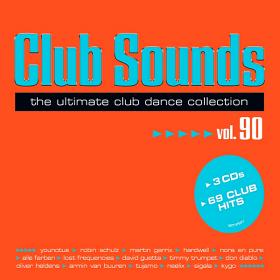 Club Sounds The Ultimate Club Dance Collection Vol  90 (2019)
